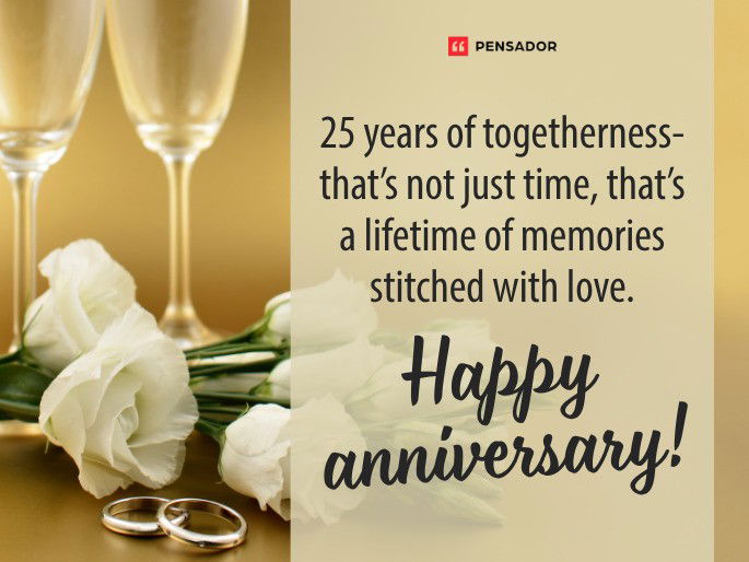 25 years of togetherness- that’s not just time, that’s a lifetime of memories stitched with love. Happy anniversary!