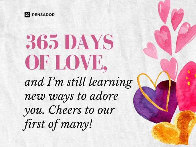 365 days of love, and I’m still learning new ways to adore you. Cheers to our first of many!