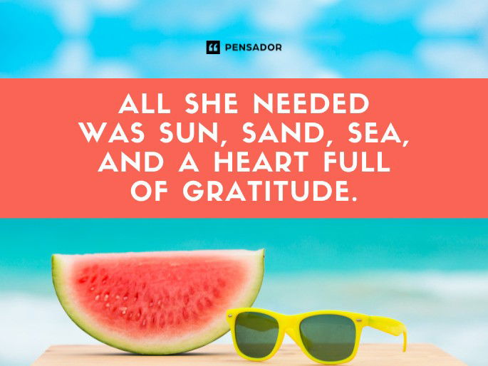 All she needed was sun, sand, sea, and a heart full of gratitude.