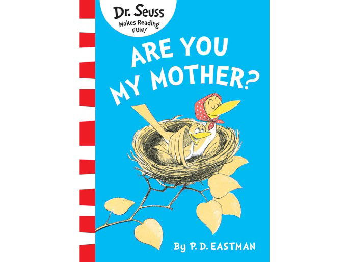 Are You My Mother?