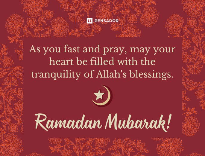 As you fast and pray, may your heart be filled with the tranquility of Allah‘s blessings. Ramadan Mubarak!