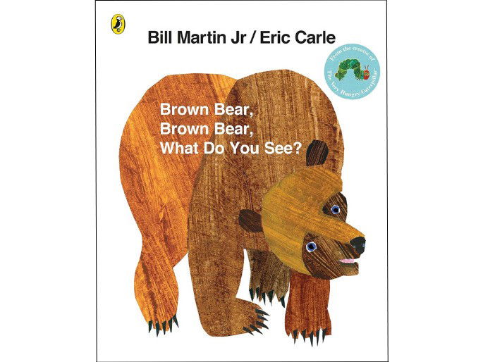 Brown Bear, Brown Bear, What Do You See?