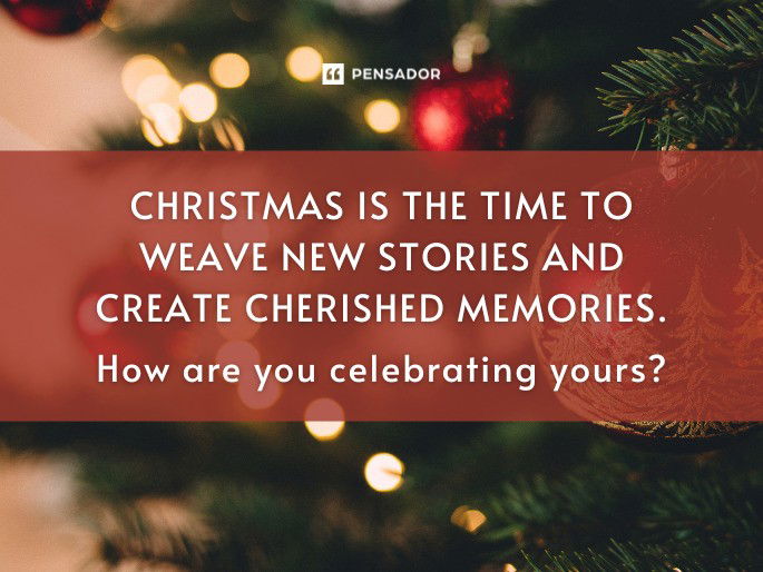 Christmas is the time to weave new stories and create cherished memories. How are you celebrating yours?