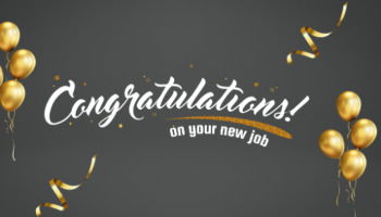 Congratulations on Your New Job: 30 Messages of Encouragement