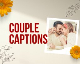 95 Cutest Couple Captions for Instagram Lovebirds