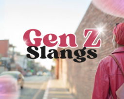 75+ Gen Z Slangs To Speak Their Language Like A Pro