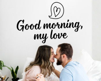70 Good Morning Quotes for Wife That’ll Melt Her Heart