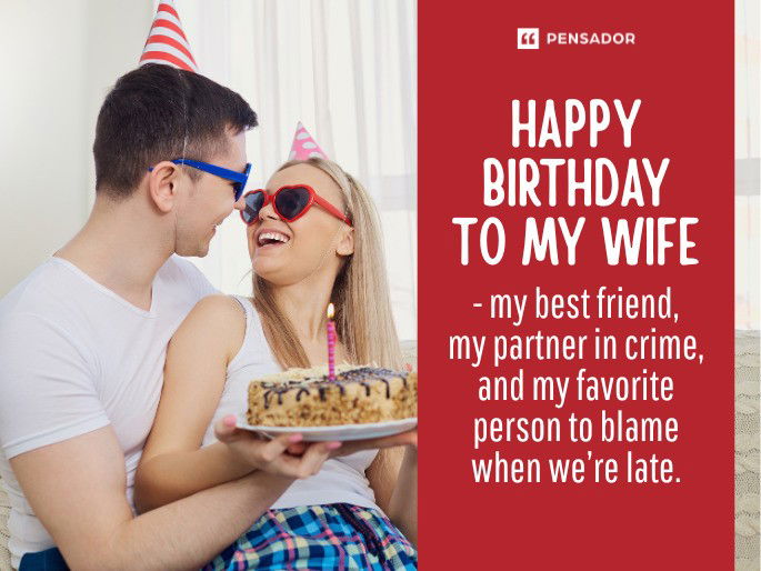 Happy Birthday to my wife- my best friend, my partner in crime, and my favorite person to blame when we’re late.