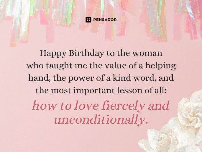 Happy Birthday to the woman who taught me the value of a helping hand, the power of a kind word, and the most important lesson of all: how to love fiercely and unconditionally.