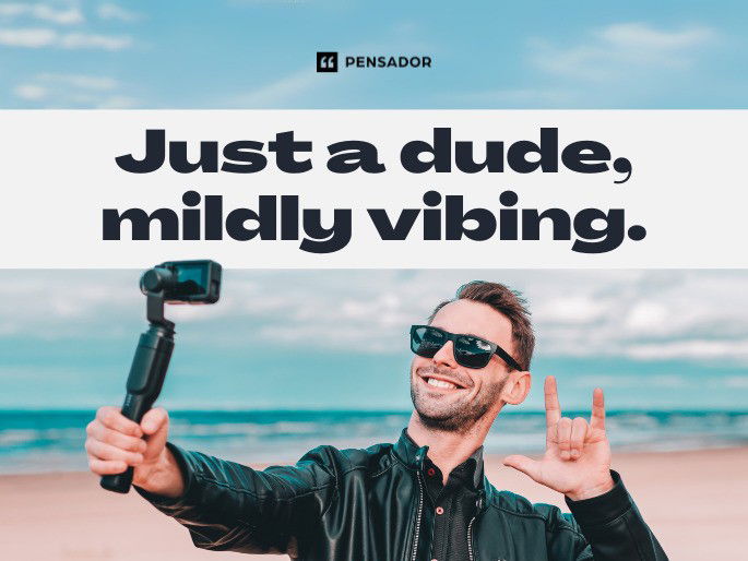 Just a dude, mildly vibing.