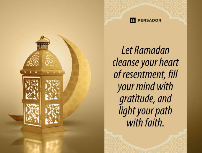 Let Ramadan cleanse your heart of resentment, fill your mind with gratitude, and light your path with faith.