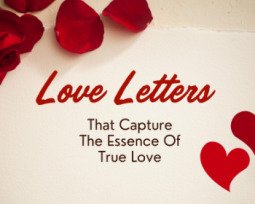15 Love Letters That Capture The Essence Of True Love