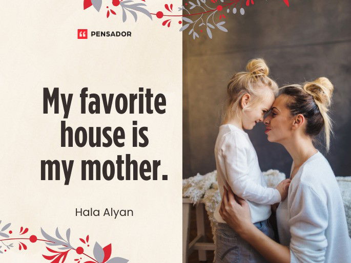 My favorite house is my mother. Hala Alyan