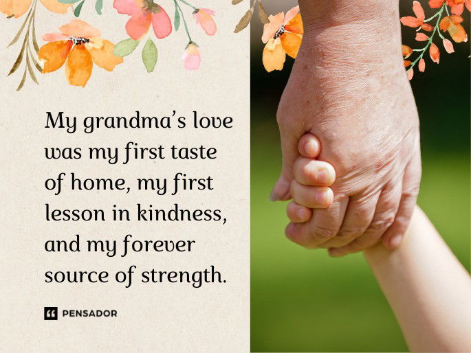 My grandma’s love was my first taste of home, my first lesson in kindness, and my forever source of strength.