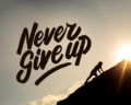 35 Never Give Up Quotes to Inspire Your Journey