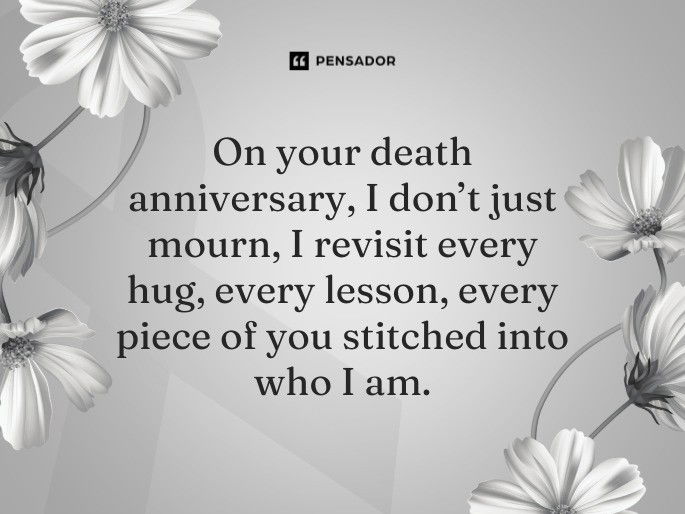 On your death anniversary, I don’t just mourn, I revisit every hug, every lesson, every piece of you stitched into who I am.