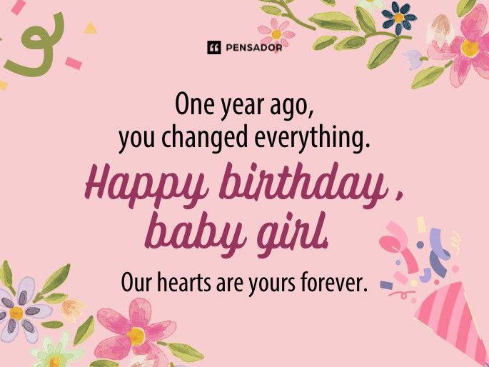 One year ago, you changed everything. Happy birthday, baby girl. Our hearts are yours forever.