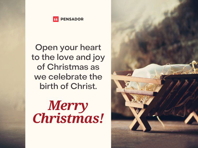 Open your heart to the love and joy of Christmas as we celebrate the birth of Christ. Merry Christmas!