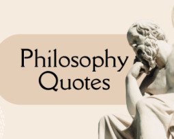 93 Philosophy Quotes to Reflect on Life, Love, and More