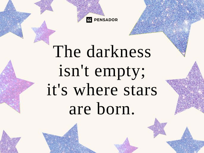 The darkness isn‘t empty; it‘s where stars are born