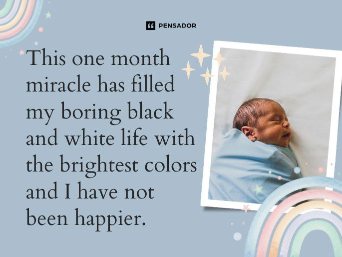 This one month miracle has filled my boring black and white life with the brightest colors and I have not been happier.