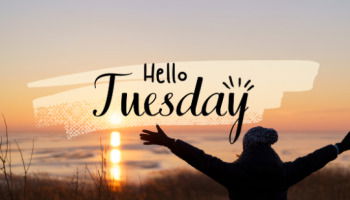 45 Tuesday Motivational Quotes To Power Through Your Week