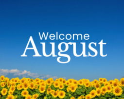 25+ Welcome August Quotes To Start The Month With Joy And Motivation