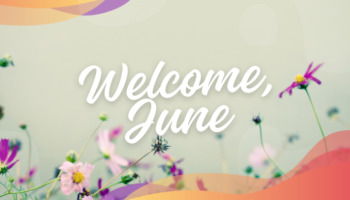 25 Welcome June Quotes to Fill Your Days With Positivity