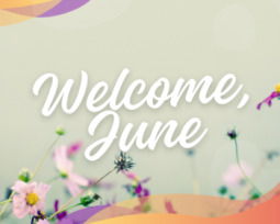 25 Welcome June Quotes to Fill Your Days With Positivity