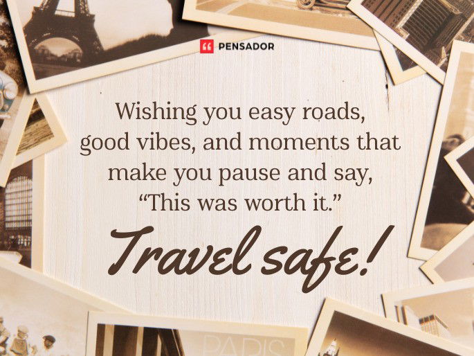 Wishing you easy roads, good vibes, and moments that make you pause and say, “This was worth it.” Travel safe!