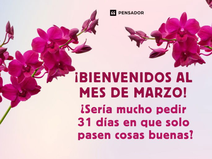 bienvenidos al mes de marzo