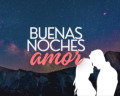 Buenas noches amor: 51 frases para despedir el día con el corazón