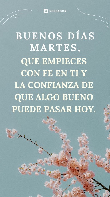 buenos dias martes