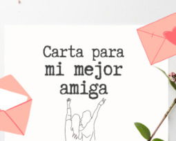 Cartas para mejor amiga que ayudarán a expresar lo que sientes