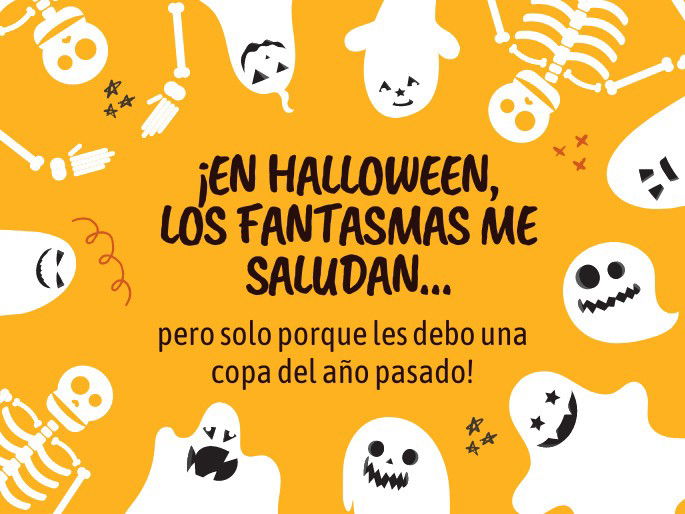 ¡En Halloween, los fantasmas me saludan… pero solo porque les debo una copa del año pasado!