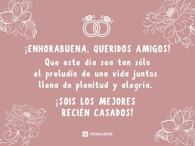 enhorabuena queridos amigos