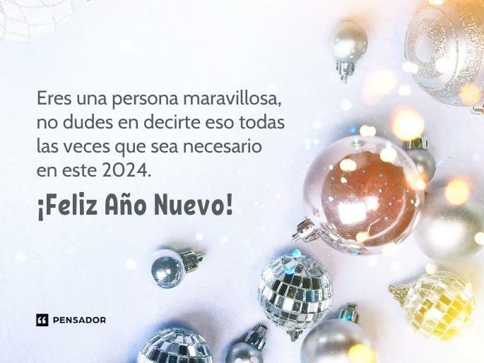 63 Frases De Año Nuevo Para Felicitar La Llegada Del 2024 Pensador