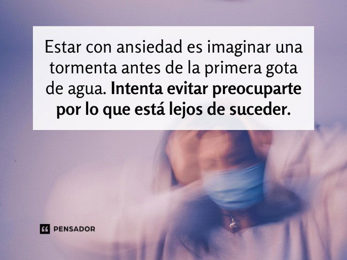 estar con ansiedad es