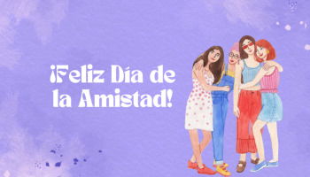 Feliz Día de la Amistad: 52 frases que expresan amor y gratitud