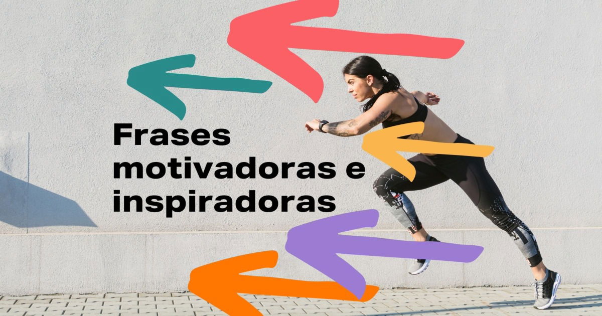 45 frases motivadoras e inspiradoras (las mejores) - Pensador