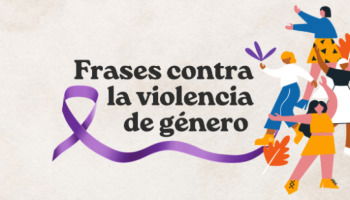 30 frases contra la violencia de género para seguir luchando