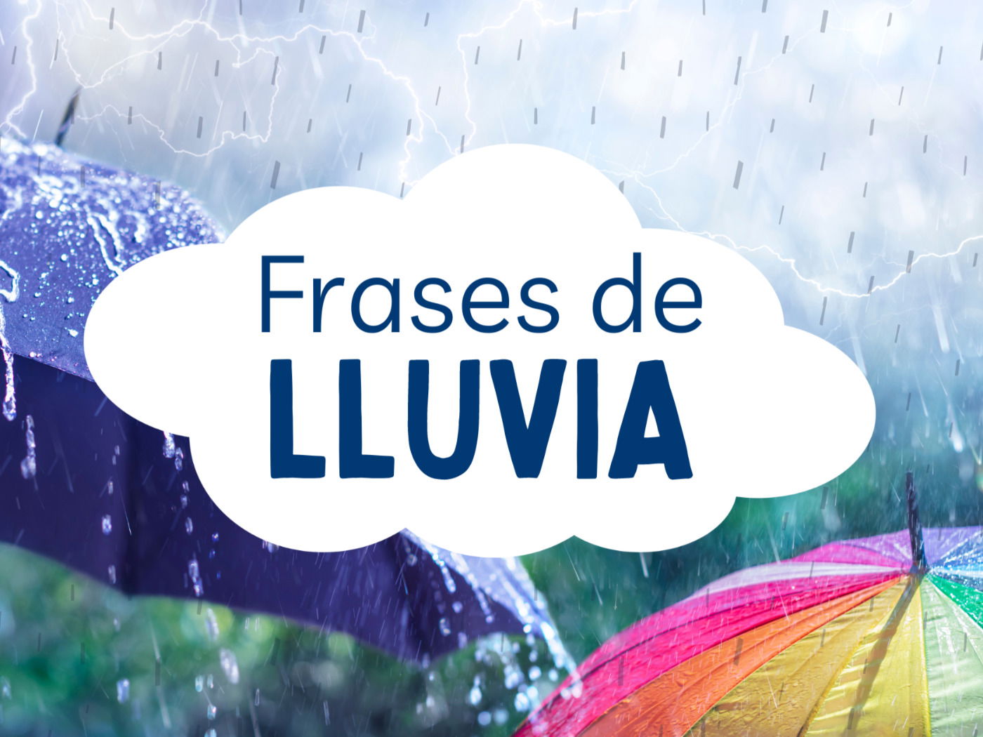 53 frases de lluvia para reflexionar en los días grises - Pensador