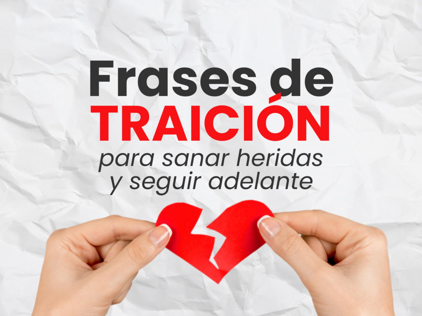 54 frases de traición para sanar heridas y seguir adelante - Pensador