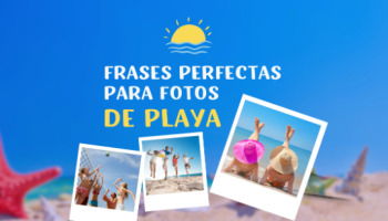 91 frases de playa perfectas para fotos 😎