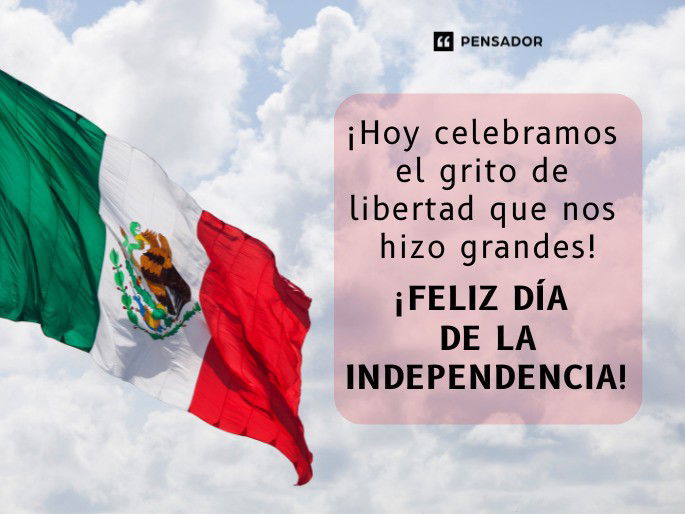 hoy celebramos el grito