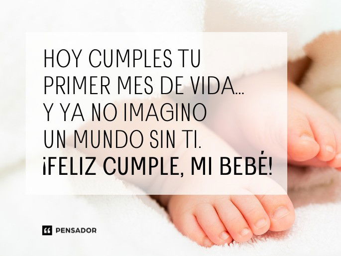 hoy cumples tu primer