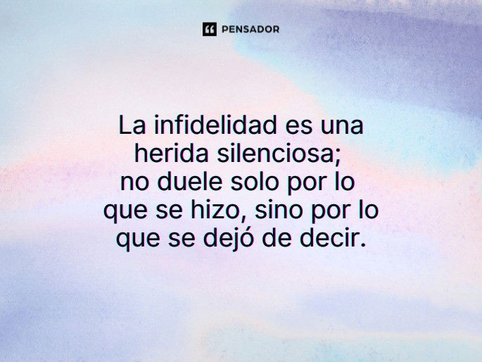 la infidelidad es una