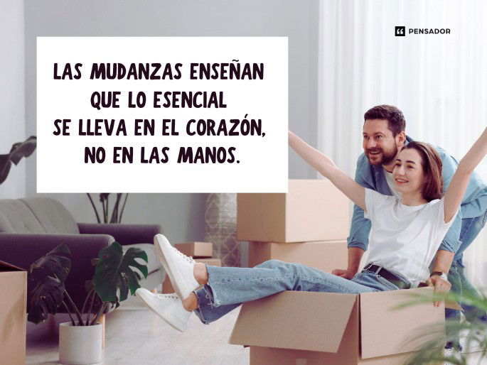 las mudanzas enseñan