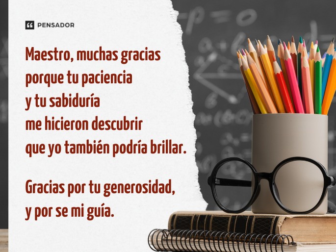 17 Poemas Para Maestro Para Regalarle Lindas Palabras Pensador