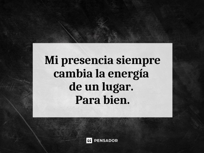 mi presencia siempre